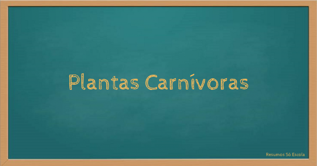 Plantas Carnívoras